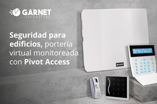 Seguridad para edificios, portería virtual monitoreada con Pivot Access