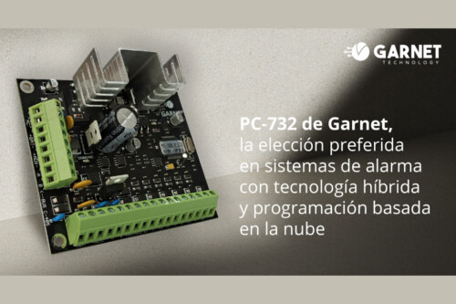 PC-732 de Garnet, la elección preferida en sistemas de alarma con tecnología híbrida y programación basada en la nube