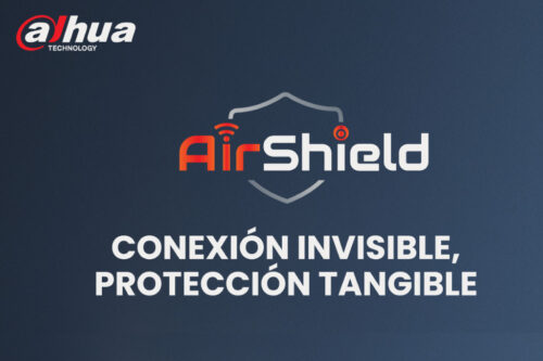 Operación más sencilla, alarma más inteligente: Dahua AirShield redefine la experiencia del usuario