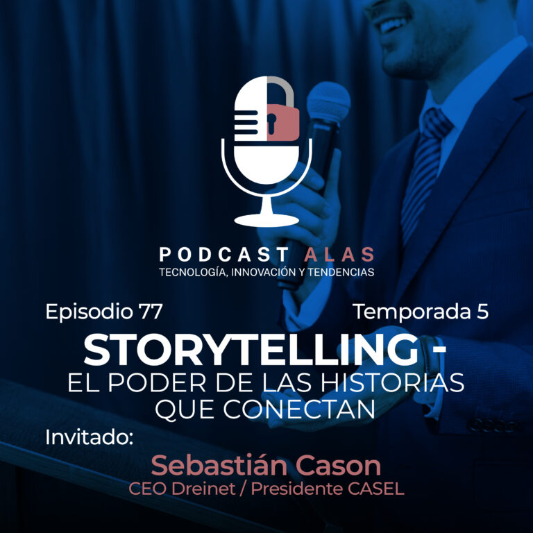 Episodio 77 – Storytelling – El poder de las historias que conectan.